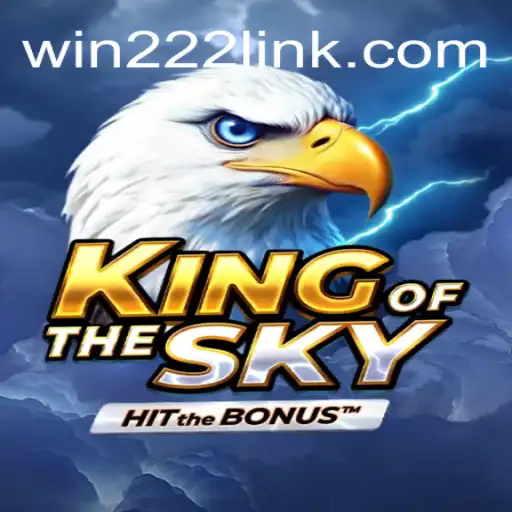 Discovering the Thrills of KingOfTheSky on Win222 Platform: Online Slots Brasil's #1 Game