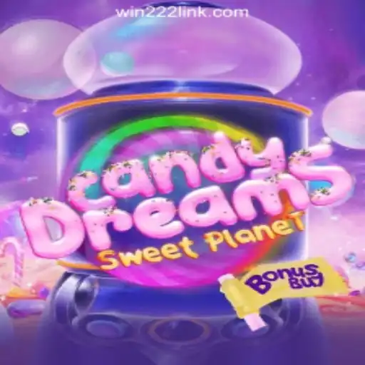 CandyDreamsSweetPlanet: A Sweet Adventure on Win222 Platform