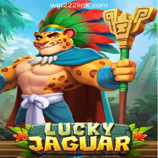 Discover the Thrill of LuckyJaguar on Win222 Platform-Online Slots Brasil #1